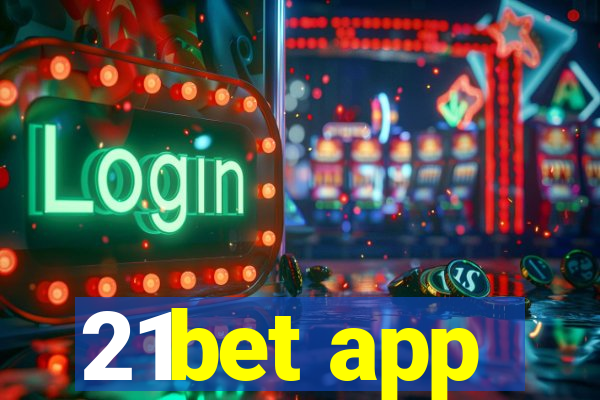 21bet app